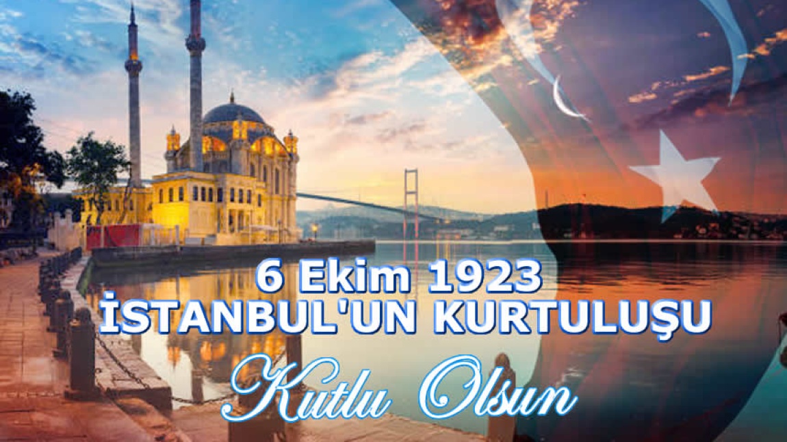 İstanbul'un Kurtuluşu Kutlu Olsun.